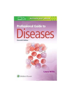 Buy ‎Professional Guide to Diseases, ‎11‎th Edition‎ Paperback English by Laura Willis - 2019 in Egypt