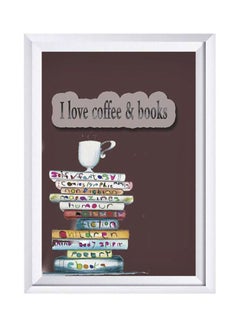 اشتري I Love Coffee And Books Wall Art Painting With Frame White 32x22 centimeter في السعودية