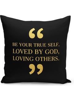 Buy Quote Be True To Your Self Printed Decorative Pillow Black/Gold 40x40cm in Saudi Arabia