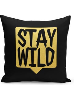 Buy Stay Wild Quote Printed Decorative Pillow Black/Gold 40x40cm in Saudi Arabia