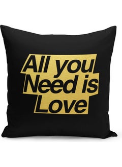 Buy All You Need Is Love Printed Decorative Pillow Black/Gold 40x40cm in Saudi Arabia