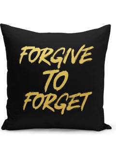 Buy Forget To Forgive Printed Decorative Throw Pillow Black/Yellow 40 x 40cm in Saudi Arabia