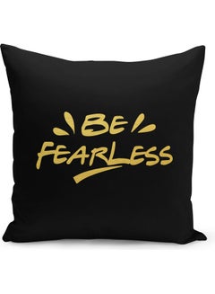 اشتري وسادة للزينة بطبعة عبارة تحفيزية 'Be Fearless' أسود/ذهبي 40x40سم في السعودية