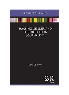 Buy Hacking Gender And Technology In Journalism hardcover english - 2020 in UAE