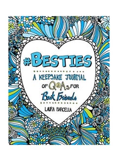 اشتري #besties, Volume 1: A Keepsake Journal of Q&as for Best Friends Paperback English by Laura Barcella - 2020 في الامارات