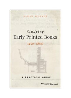 اشتري Studying Early Printed Books, 1450-1800: A Practical Guide Paperback في الامارات