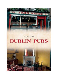 اشتري Dublin Pubs Paperback في الامارات