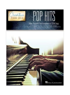 Buy Pop Hits - Creative Piano Solo: Unique, Distinctive Piano Arrangements Of 20 Hit Songs paperback english - 01 Dec 2014 in UAE