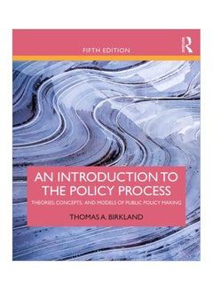 Buy An Introduction To The Policy Process: Theories, Concepts, And Models Of Public Policy Making paperback english - 05-Jul-19 in UAE