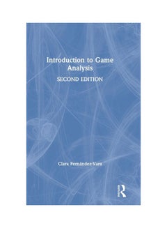 Buy Introduction To Game Analysis hardcover english - 08 Mar 2019 in UAE