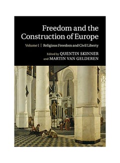 Buy Freedom And The Construction Of Europe Paperback English by Quentin Skinner - 2020 in UAE