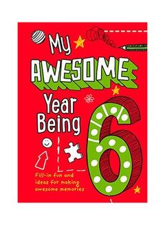 Buy My Awesome Year Being 6 paperback english - 2020 in UAE