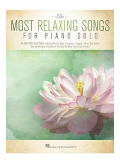 اشتري Most Relaxing Songs For Piano Solo Paperback في الامارات