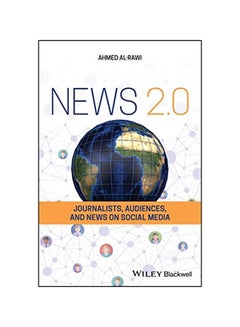 Buy News 2.0: Journalists, Audiences And News On Social Media paperback english - 2020 in UAE