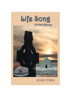 Buy Life Song: An Irish Odyssey paperback english - 2015 in UAE