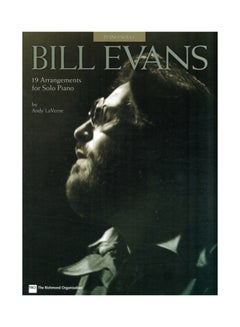 اشتري Bill Evans - 19 Arrangements For Solo Piano Paperback في الامارات