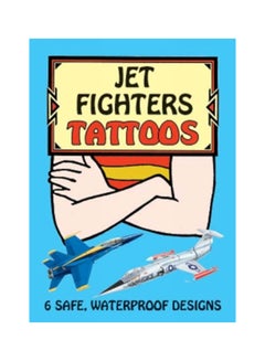 اشتري Jet Fighters Tattoos Paperback الإنجليزية by John Batchelor - 2000 في الامارات