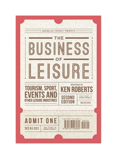 اشتري The Business Of Leisure Paperback English by Kenneth Roberts في الامارات