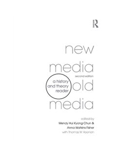 اشتري New Media, Old Media: A History And Theory Reader paperback english في الامارات