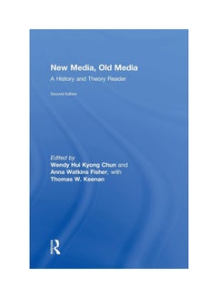 اشتري New Media, Old Media: A History And Theory Reader hardcover english في الامارات