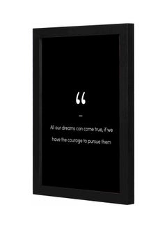 Buy Dreams Quote Themed Wall Painting With Frame Black 23x33x2cm in Saudi Arabia