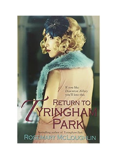 Buy Return to Tyringham Park Paperback English by Rosemary McLoughlin - 2017 in UAE