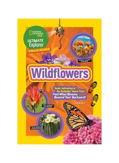 Buy Ultimate Explorer Field Guide Wildflowers hardcover english - 27 Feb 2018 in UAE