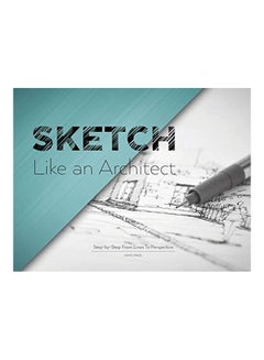 اشتري Sketch Like An Architect paperback english في الامارات