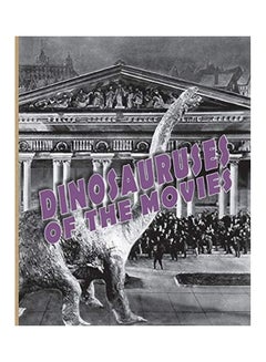 Buy Dinosauruses of the Movies paperback english in UAE