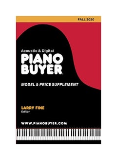 اشتري Piano Buyer Model & Price Supplement / Fall 2020 Paperback English by Larry Fine في الامارات