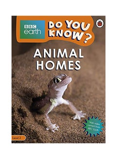 اشتري Animal Homes - Bbc Earth Do You Know? paperback english - 2020 في الامارات