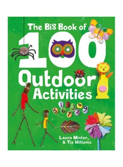 اشتري The Big Book Of 100 Outdoor Activities paperback english - 10-Jul-18 في الامارات