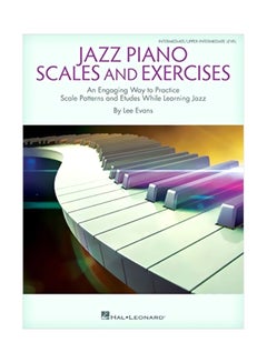 اشتري Jazz Piano Scales And Exercises Paperback في الامارات