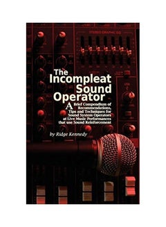 اشتري The Incompleat Sound Operator paperback english في الامارات