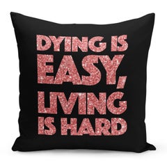 Buy Dying Is Easy Living Is Hard Quote Printed Decorative Pillow Black/Rose Gold 16x16inch in Saudi Arabia