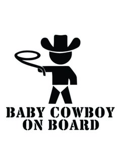 اشتري ملصق سيارة E141 بطبعة عبارة "Baby Cowboy On Board" مقاس 15X15 سم بلون أسود/ أبيض في مصر