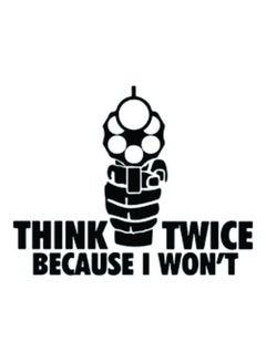 Buy E240 Think Twice Car Sticker 15X15 cm Black/White in Egypt