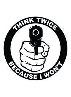 Buy E15 Think Twice Car Sticker 15X15 cm Black/White in Egypt