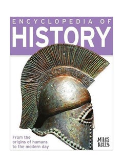 اشتري Encyclopedia Of History: From The Origin Of The Modern Day Paperback الإنجليزية - 11 Jun 2018 في الامارات