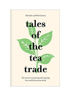 Buy Tales Of The Tea Trade hardcover english - 03 Sep 2019 in UAE