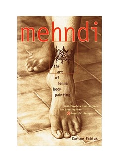 اشتري Mehndi: The Art Of Henna Body Painting Paperback في الامارات