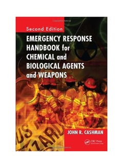 Buy Emergency Response Handbook For Chemical And Biological Agents And Weapons Paperback English by John R. Cashman in Egypt