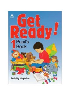 اشتري Get Ready: Pupil's Book: 1 Paperback English by Felicity Hopkins - 10 Nov 1988 في الامارات