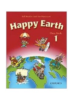 Buy Happy Earth: Class Book: 1 paperback english - 14 Feb 2002 in UAE