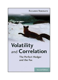 Buy Volatility And Correlation: The Perfect Hedger And The Fox paperback english - 20 Sep 2004 in UAE