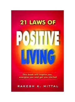 Buy 21 Laws Of Positive Living paperback english - 04 Sep 2002 in UAE