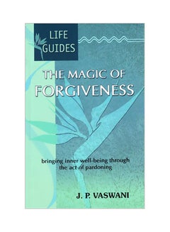 Buy The Magic Of Forgiveness paperback english - 02 Oct 2005 in UAE