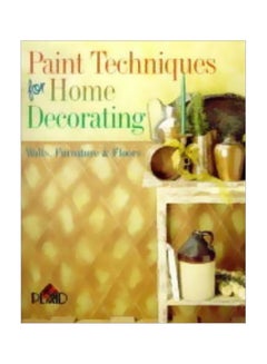 Buy Paint Techniques For Home Decorating paperback english - 09 Dec 1999 in UAE