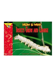 اشتري How And Why Insects Grow And Change paperback english - 01 Jan 2004 في الامارات