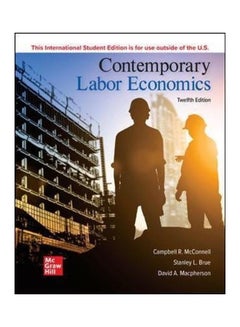 اشتري Contemporary Labor Economics Paperback English by Campbell McConnell - 38545 في مصر